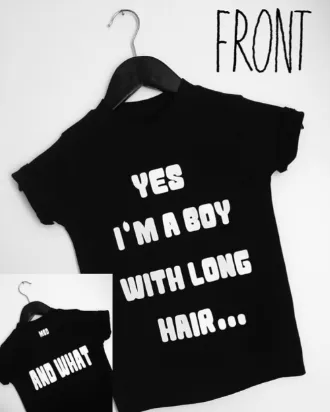 Yes I'm A Boy With Long Hair